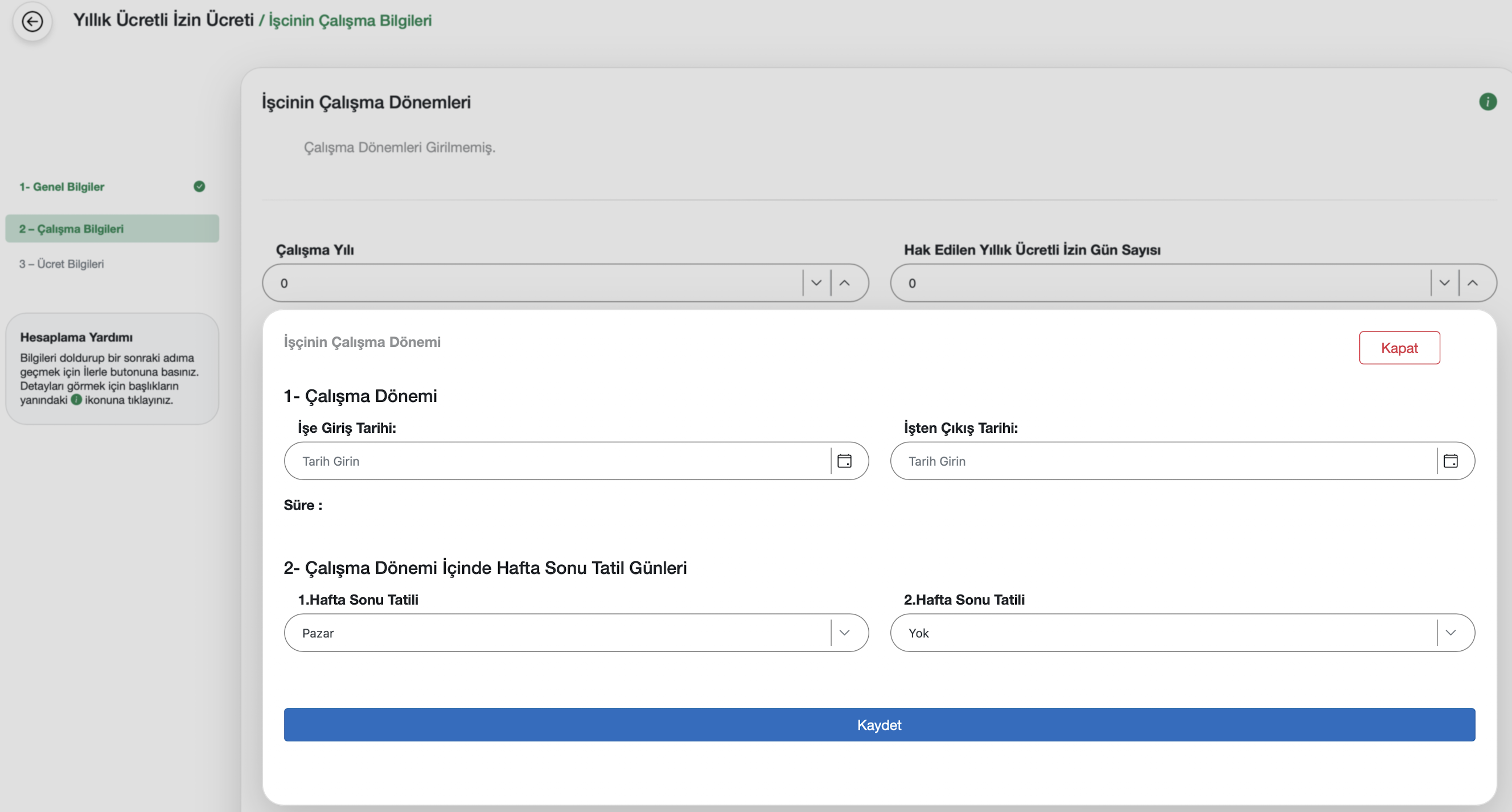 Çalışma dönemi ekranı